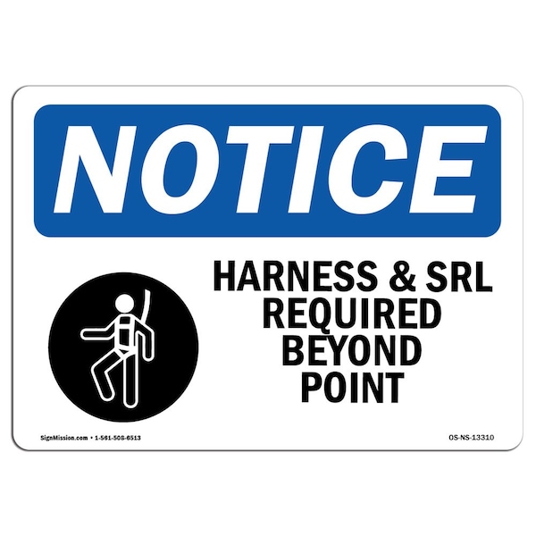 OSHA Sign, Harness & SRL Required Beyond W/, 5in X 3.5in Decal, 10PK, 5" W, 3.5" H, Landscape, PK10